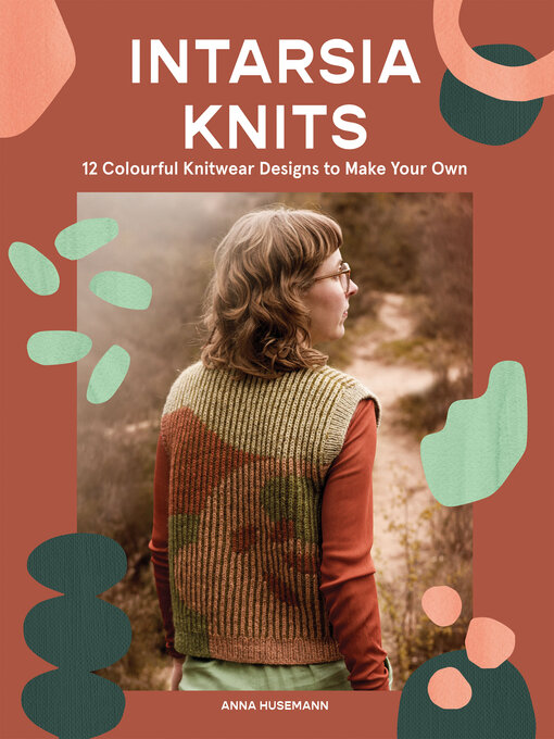 Title details for Intarsia Knits by Anna Husemann - Available